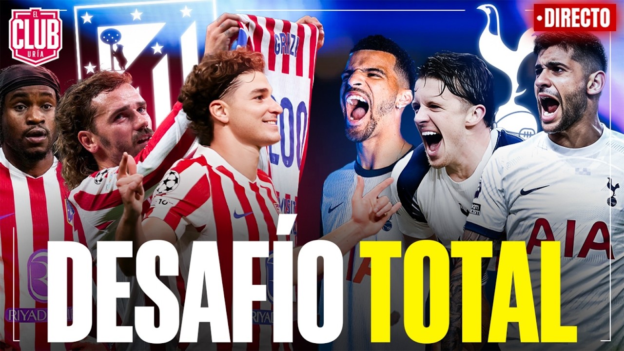 CHAMPIONS: PREVIA ATLÉTICO DE MADRID vs. TOTTENHAM | #ClubUria765
