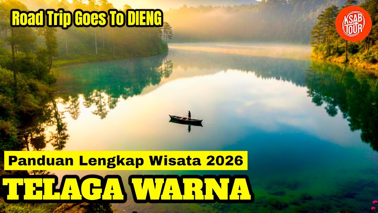 PANDUAN LENGKAP LIBURAN TELAGA WARNA 2026❓❗ ROAD TRIP