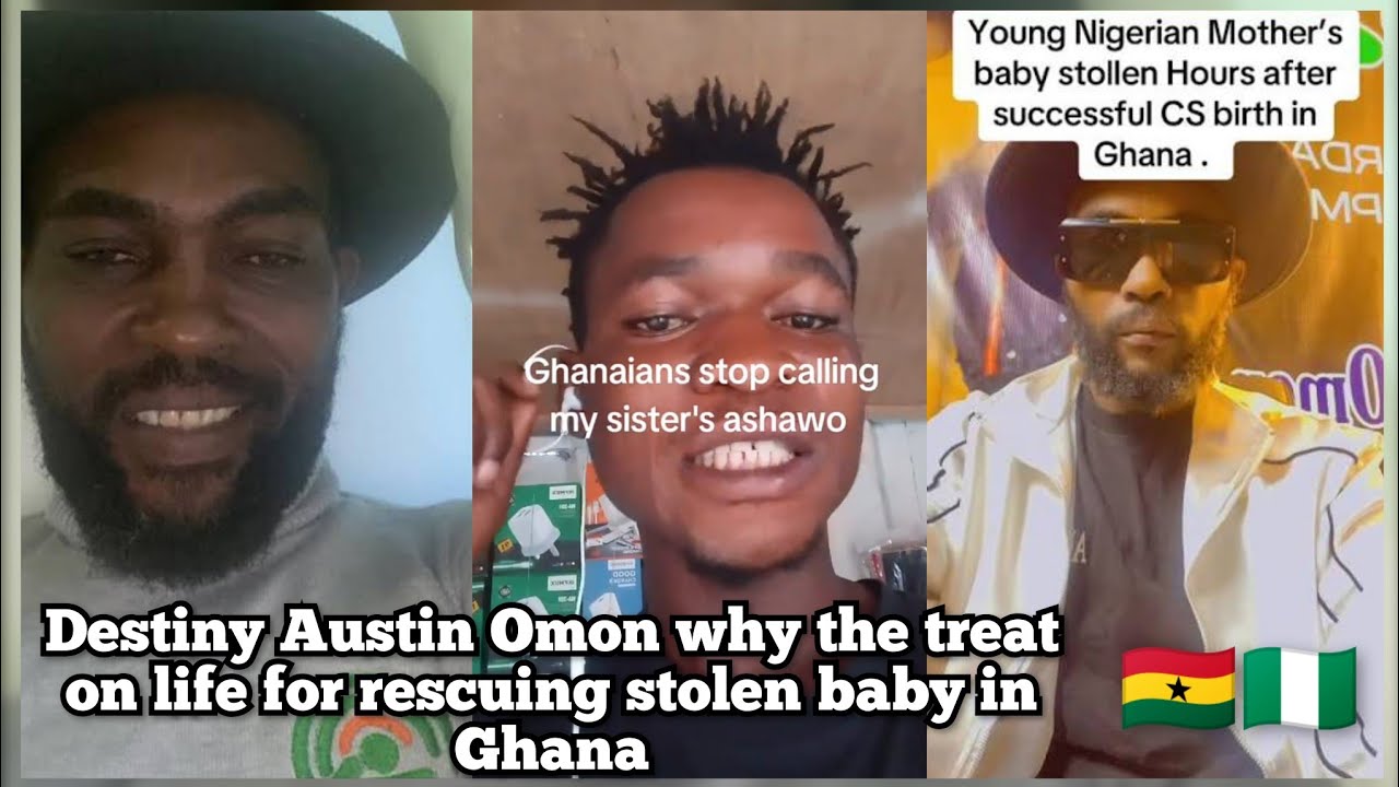 Destiny Austin Omon why the treat on life for rescuing stolen baby in Ghana