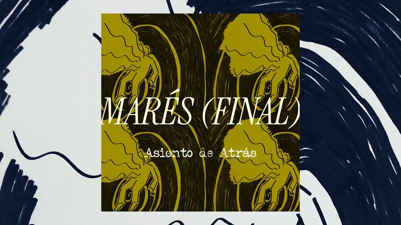 Mar&eacute;s - Asiento de Atr&aacute;s (EP 