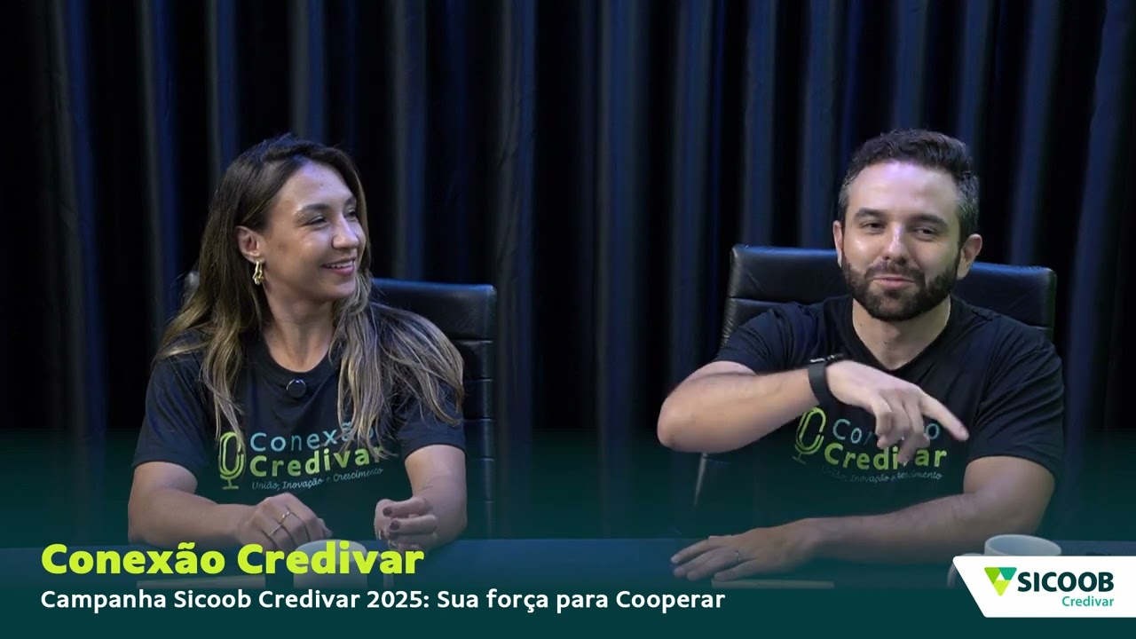 CONEXÃO CREDIVAR - PROGRAMA DE ESTREIA