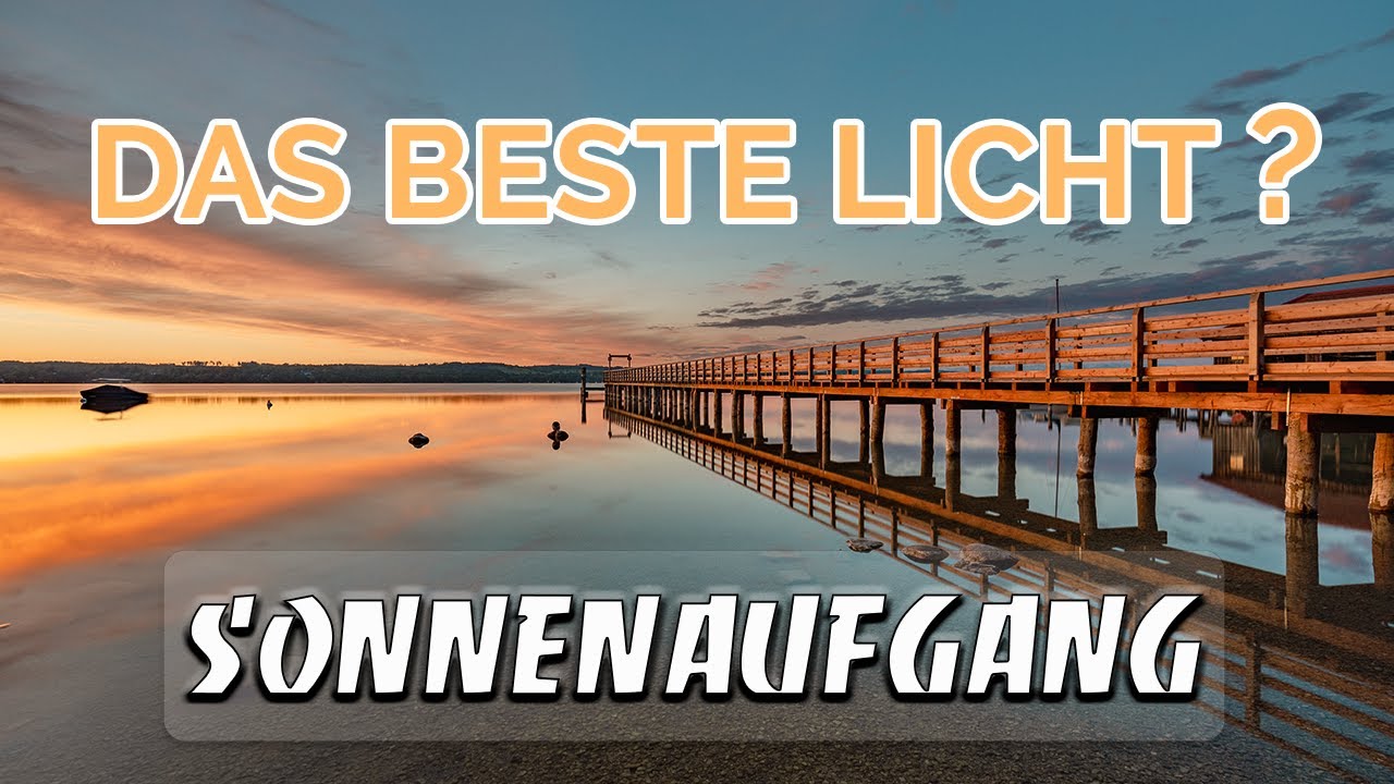 Sonnenaufgang fotografieren 📸  - Lohnt sich das frühe AUFSTEHEN?