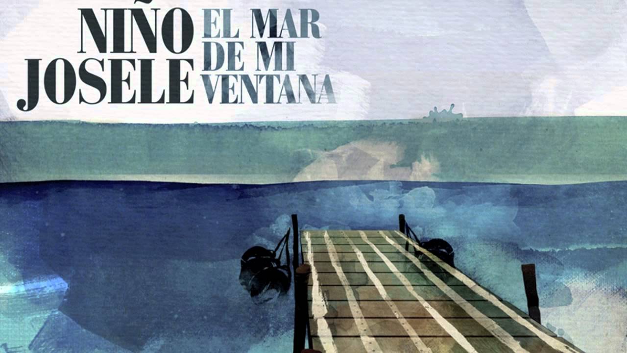 Niño Josele. El mar de mi ventana