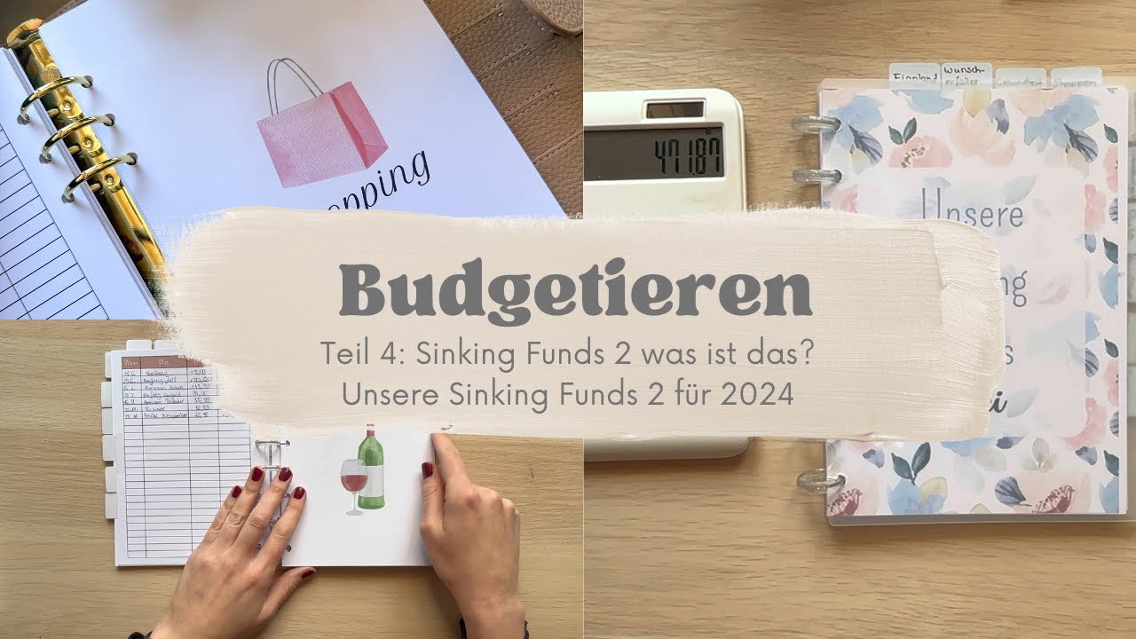 Budgetplanung für Beginner - Teil 4: Was sind Sinking Funds 2 und welche haben wir als Familie 2024