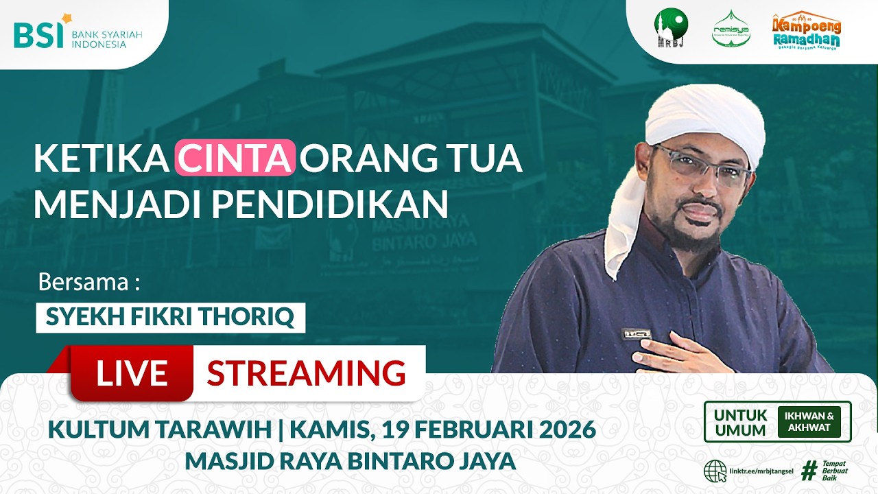 🔴[LIVE] KETIKA CINTA ORANG TUA MENJADI PENDIDIKAN | SYEKH FIKRI THORIQ | MRBJ