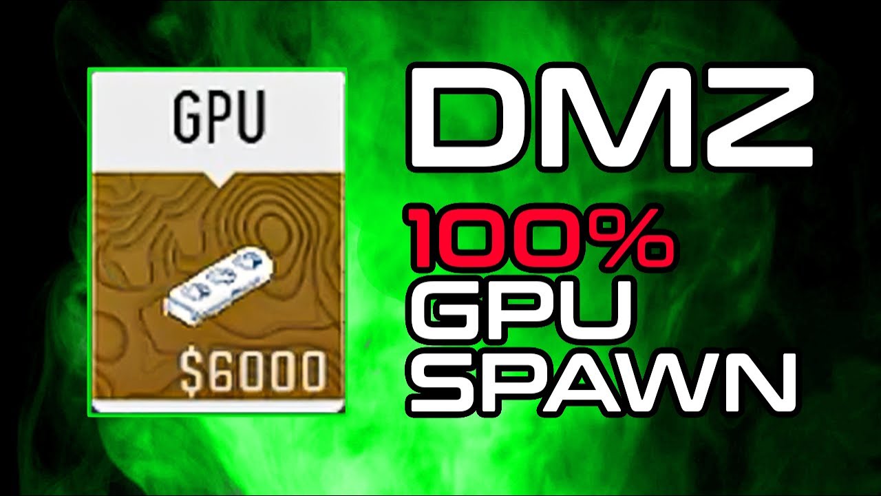 100% GPU Spawn &bull; Stage Bag Locations &bull; DMZ Season 4