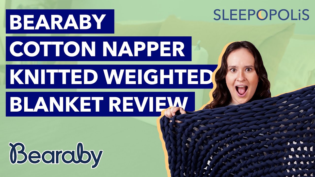 Bearaby Weighted Blanket Review - Reviewing the Cotton Napper Blanket!