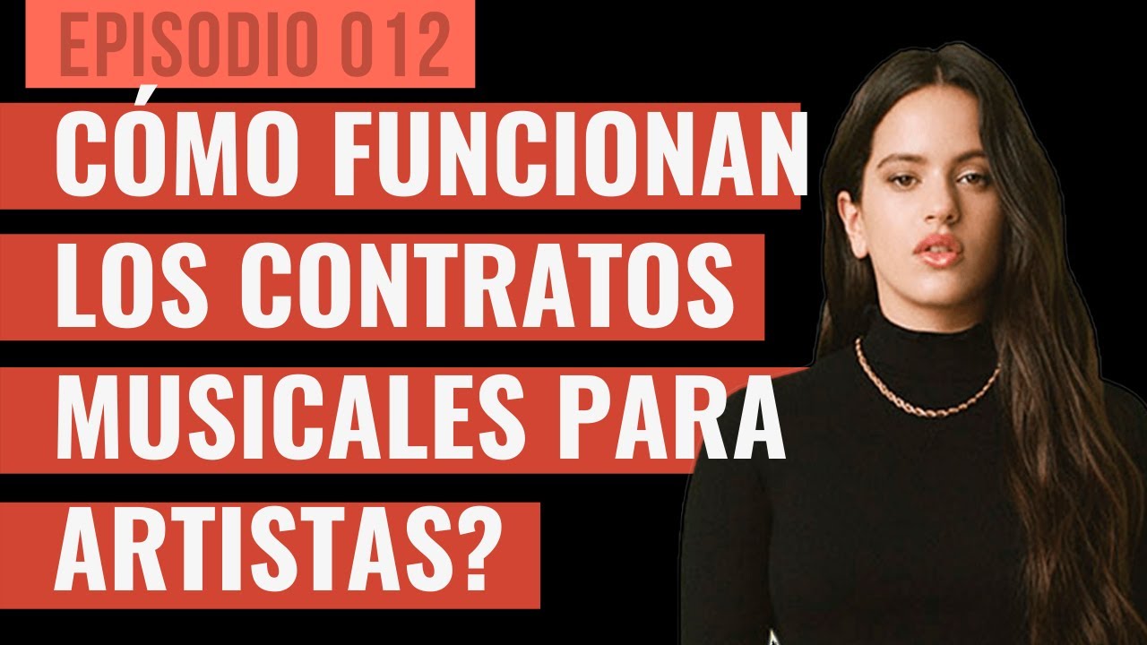 C&oacute;mo funcionan los contratos musicales para artistas? ROSAL&Iacute;A nos mostr&oacute; como se hace EP012