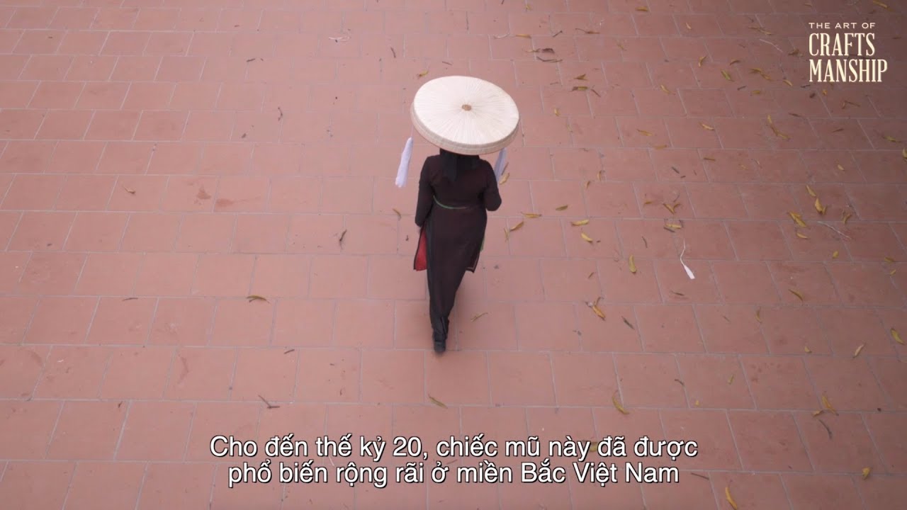 Why This Vietnamese Hat Village Has Been Famous for Centuries