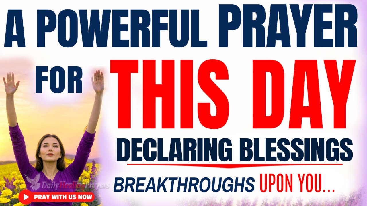 PRAY THIS Powerful Prayer Every Day: SPEAK BLESSING Breakthrough - Christian Motivation