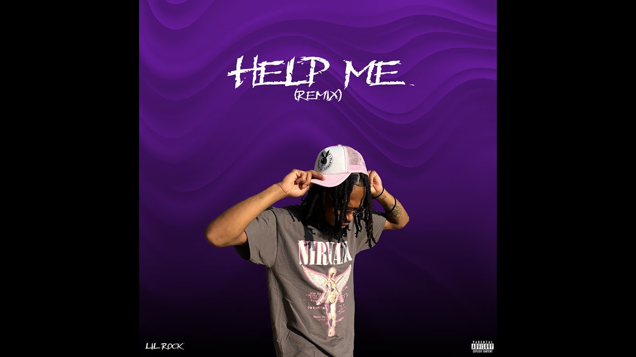Lil Rock - Help Me (Remix)
