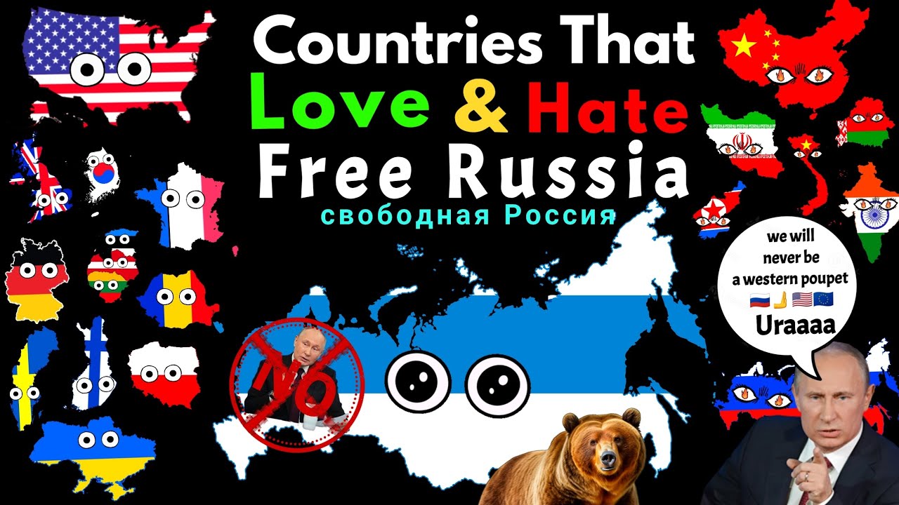 Countries That Love/Hate Free Russia