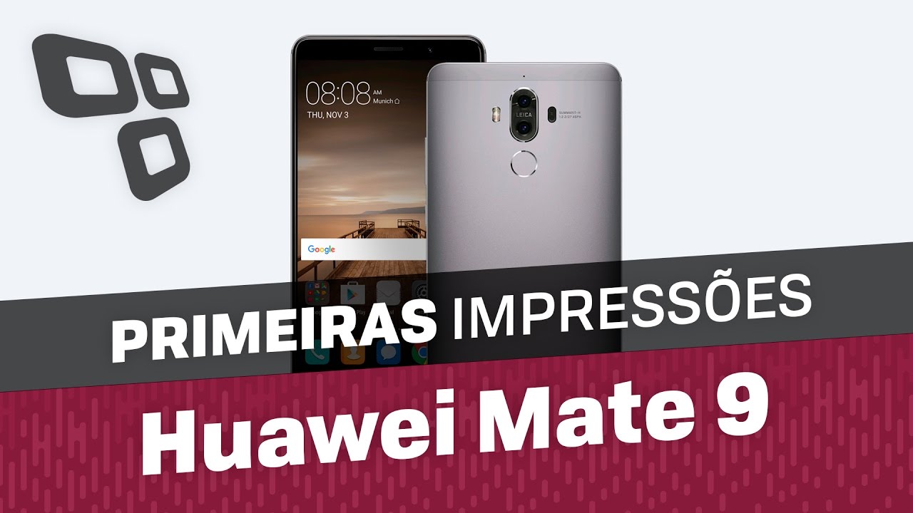 Huawei Mate 9 - Primeiras Impressões - TecMundo