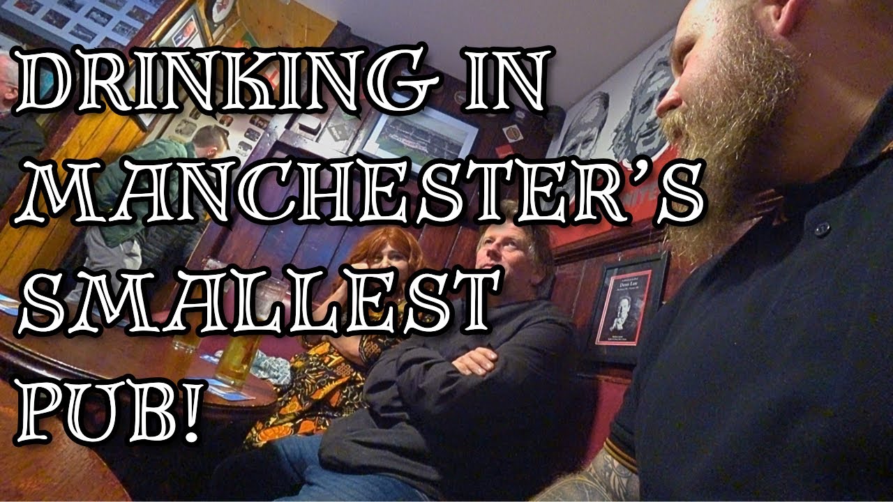 Выпивка в самом маленьком пабе Манчестера! — Manchester Pub Crawl