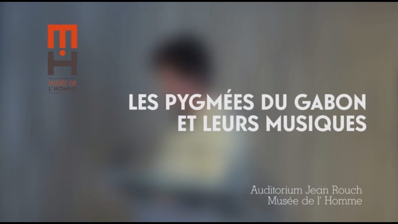 Les Pygmées du Gabon et leurs musiques
