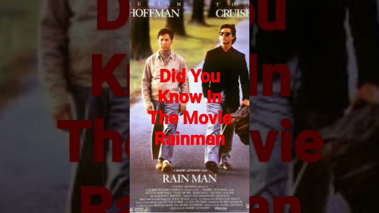 Did You Know In The Movie Rainman 