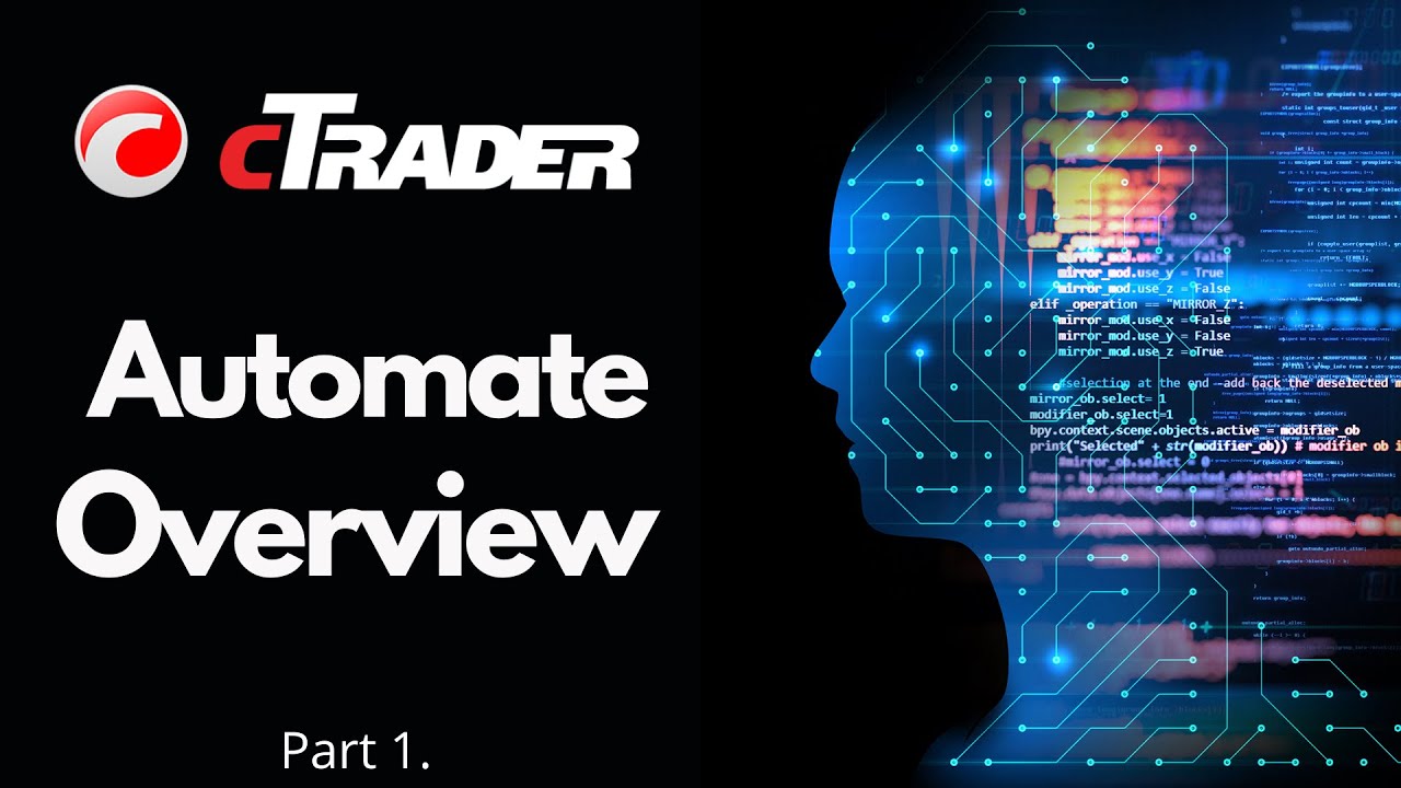 cTrader Automate Overview 2020