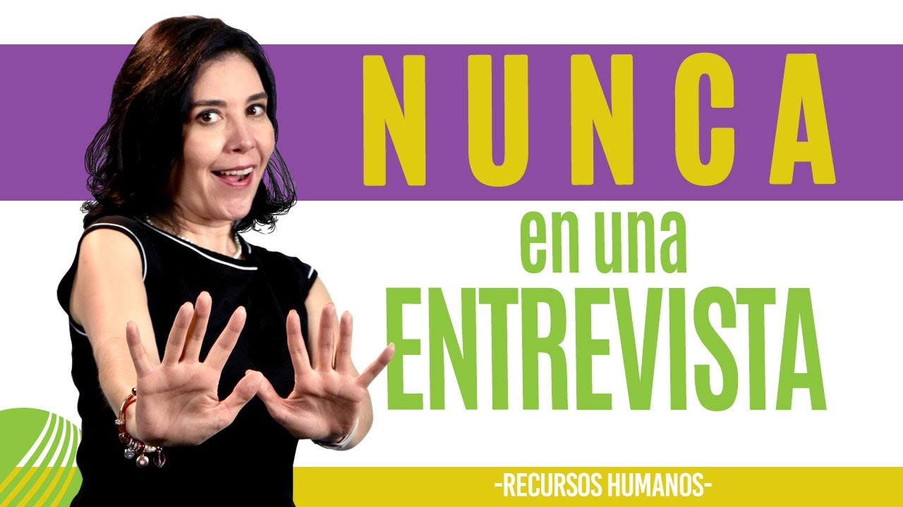 Recursos Humanos NUNCA EN UNA ENTREVISTA (Increible) Ana María Godinez Software de RRHH