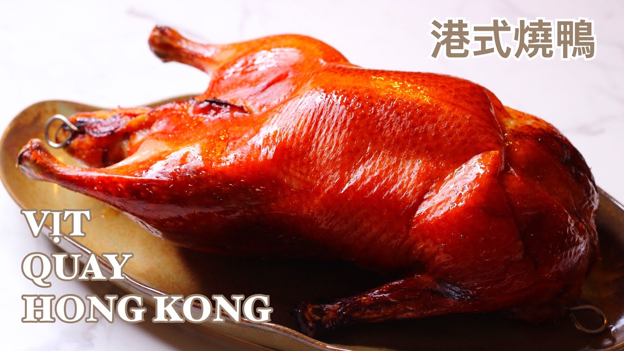 Vịt Quay Hồng Kông - Không Bơm Hơi - Màu Tự Nhiên - Bí Kíp Rất Đơn Giản Mà Vịt Thơm Lừng
