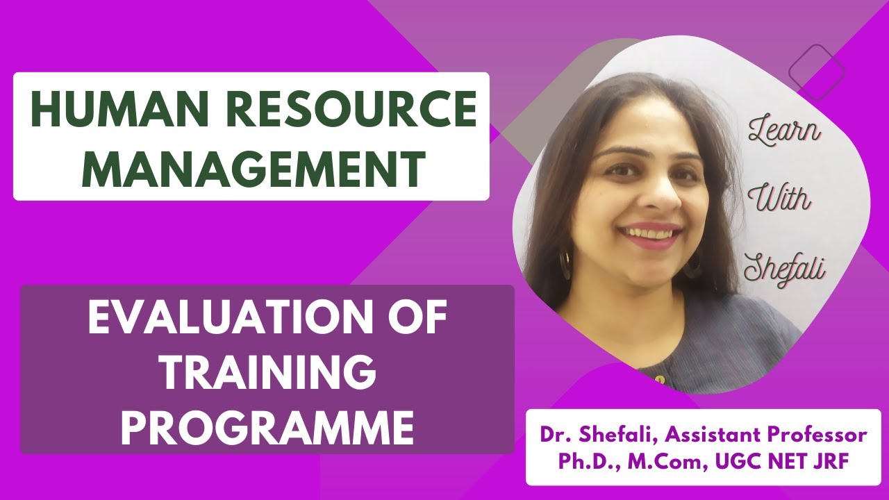 Evaluation of Training Effectiveness I Training and Development I Human Resource Management