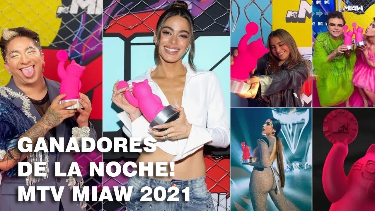 Ganadores MTV MIAW 2021