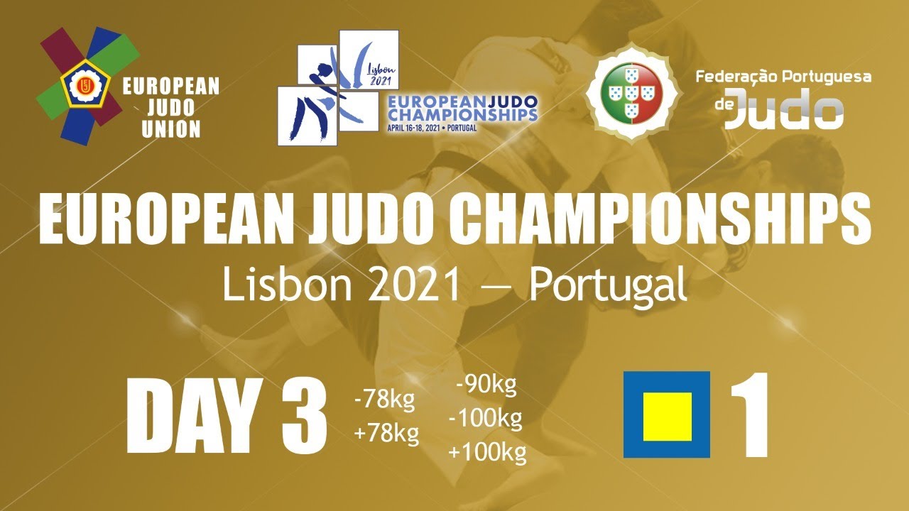 Day 3: Tatami 1 - European Judo Championships 2021