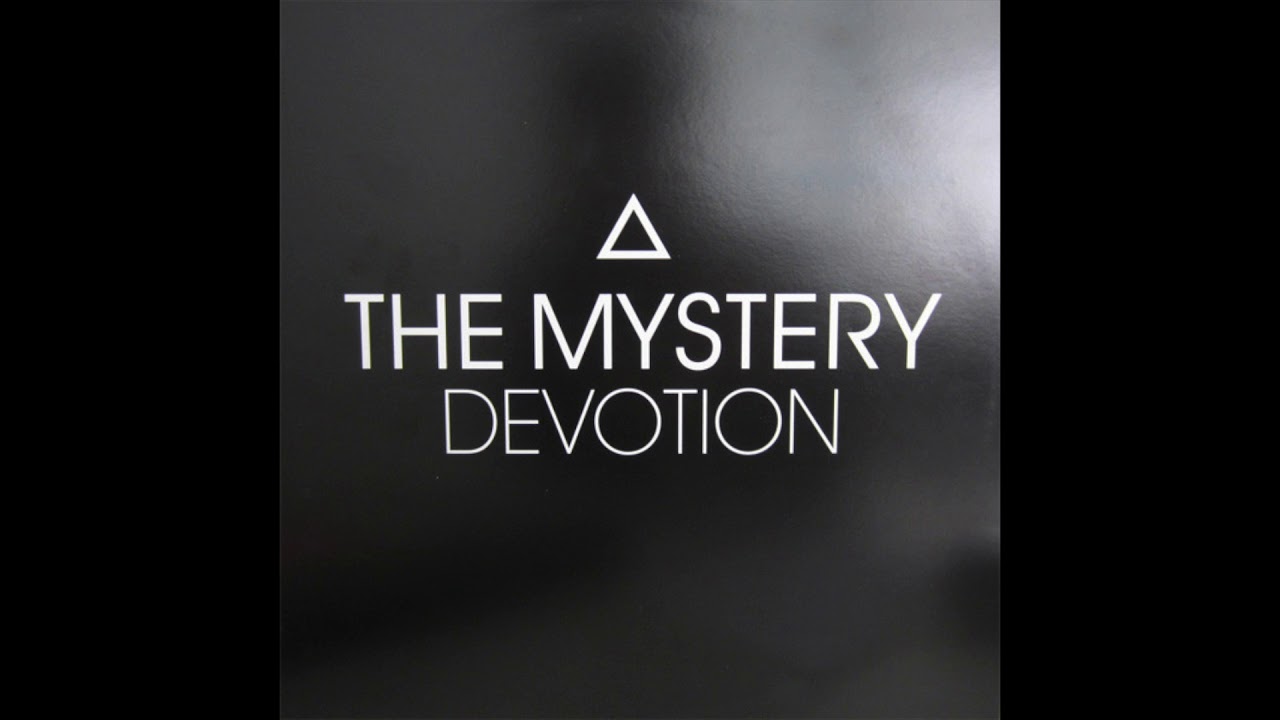The Mystery - Devotion (Original Mix) (2002)