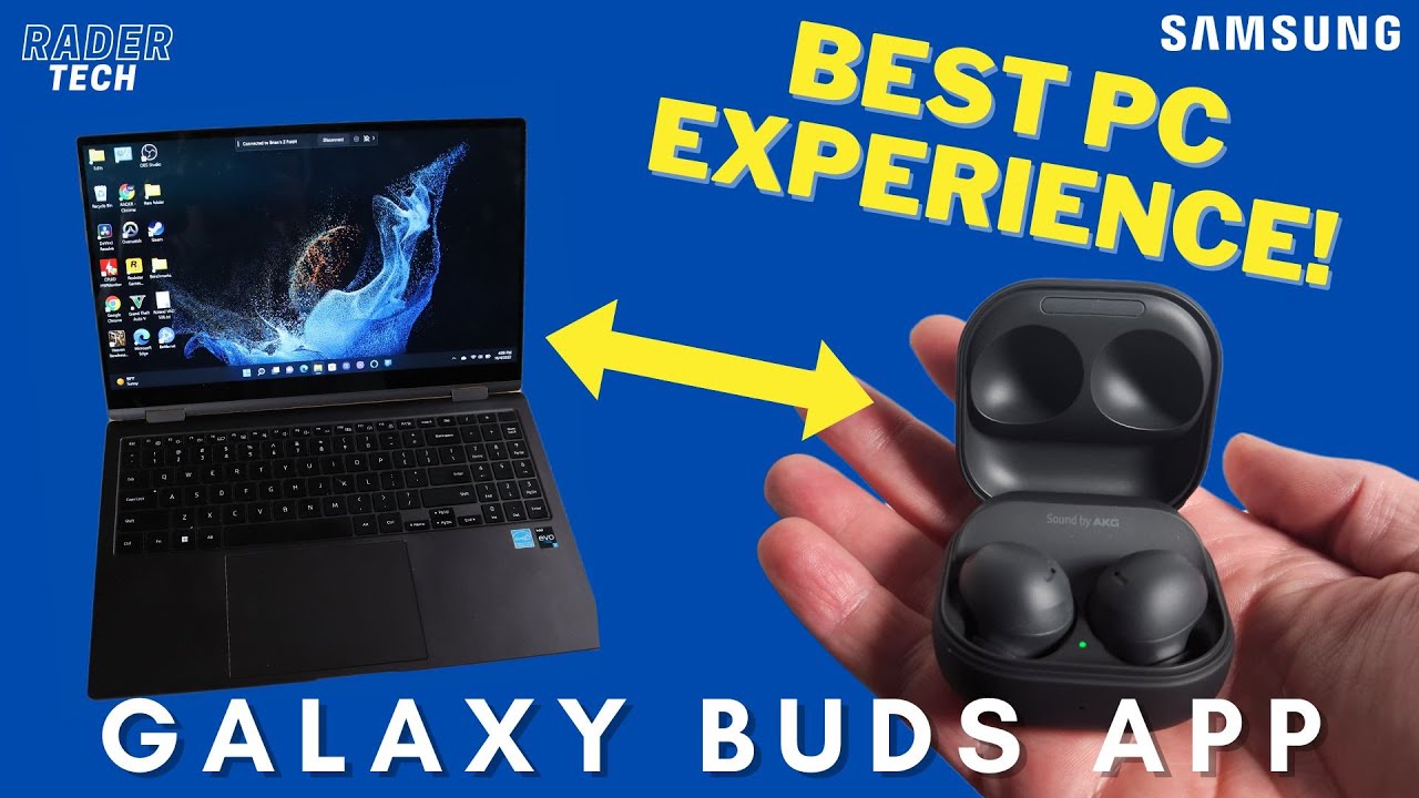 Galaxy Buds PC App | Samsung Galaxy Buds2 Pro, Buds Live, Buds Pro