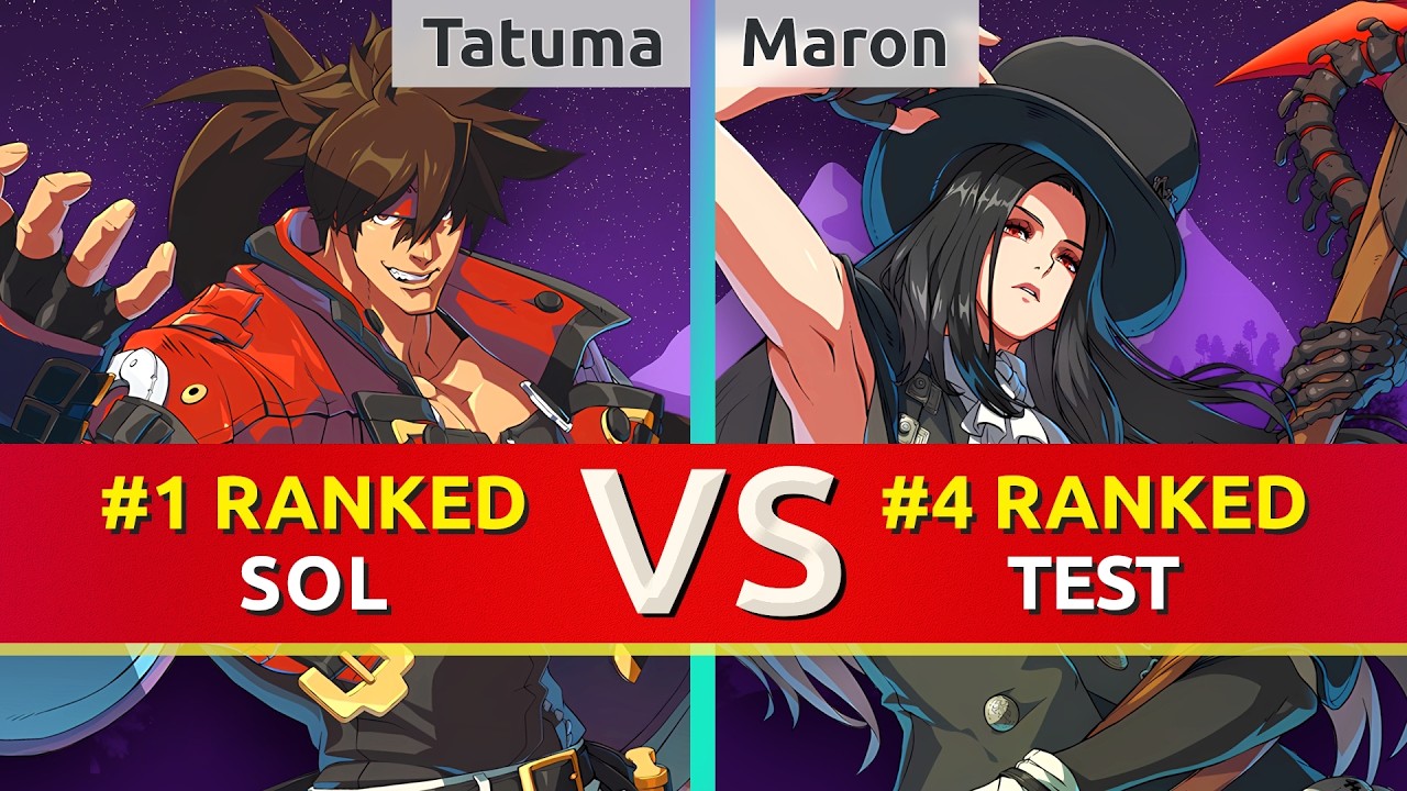 GGST 2.00 ▰ Tatuma (#1 Ranked Sol) vs Maron (#4 Ranked Testament). High Level Gameplay