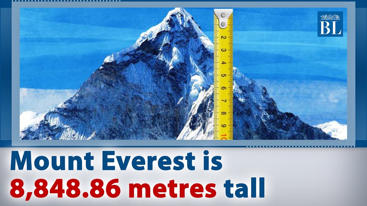 Mount Everest is 8,848.86 metres tall