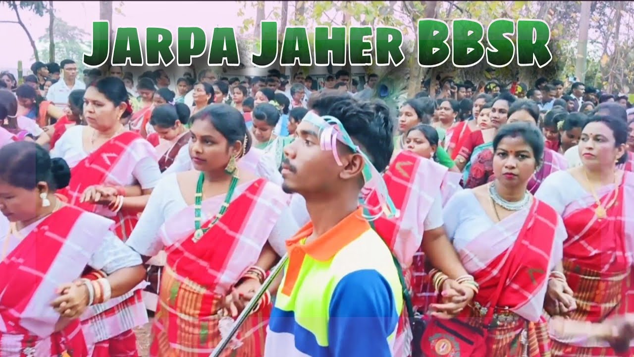 ADIM OWAR JARPA JAHER BBSR//DISHOM JAHER BAHA BONGA BBSR//SANTALI CULTURE BAHA BONGA 