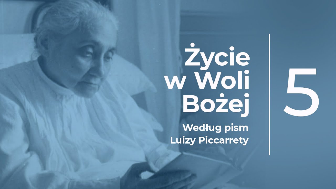 Życie w Woli Bożej. Według pism Luizy Piccarrety [5] O. Benedikt M. Thomas Sedlmair C.O.