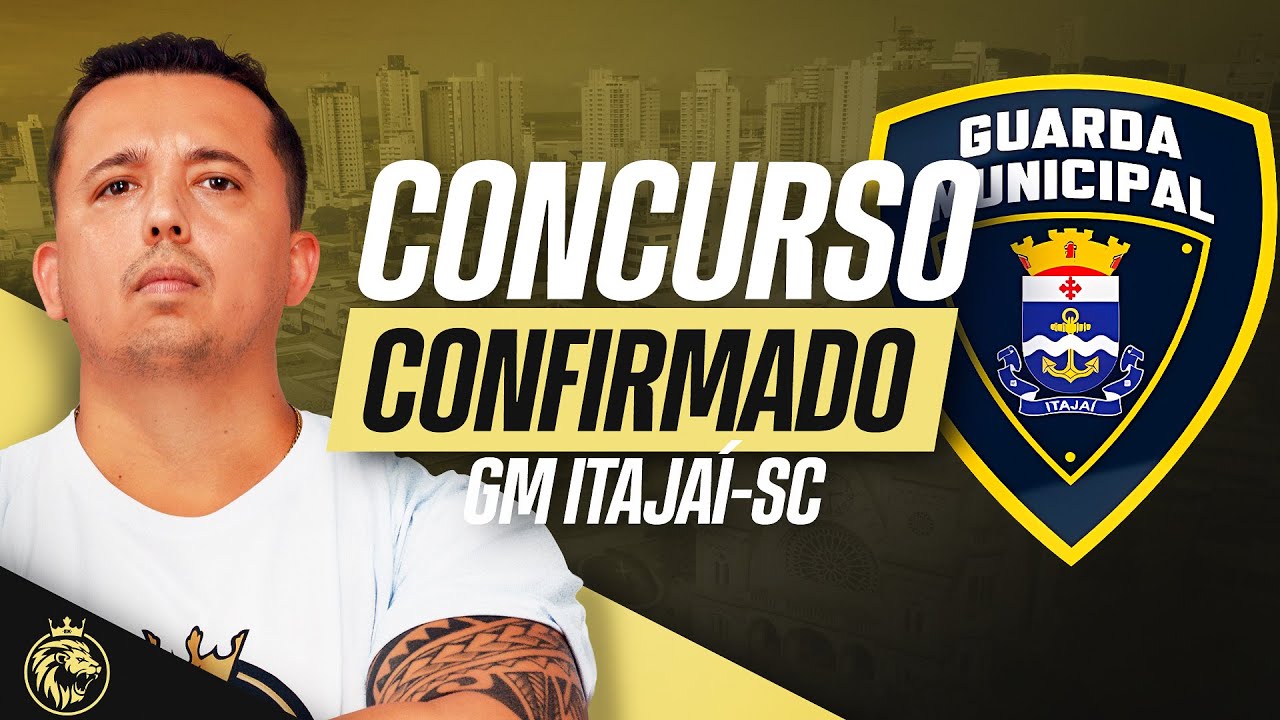 🔴 GUARDA MUNICIPAL DE ITAJAÍ-SC | CONCURSO ANUNCIADO + ANÁLISE DO ÚLTIMO EDITAL