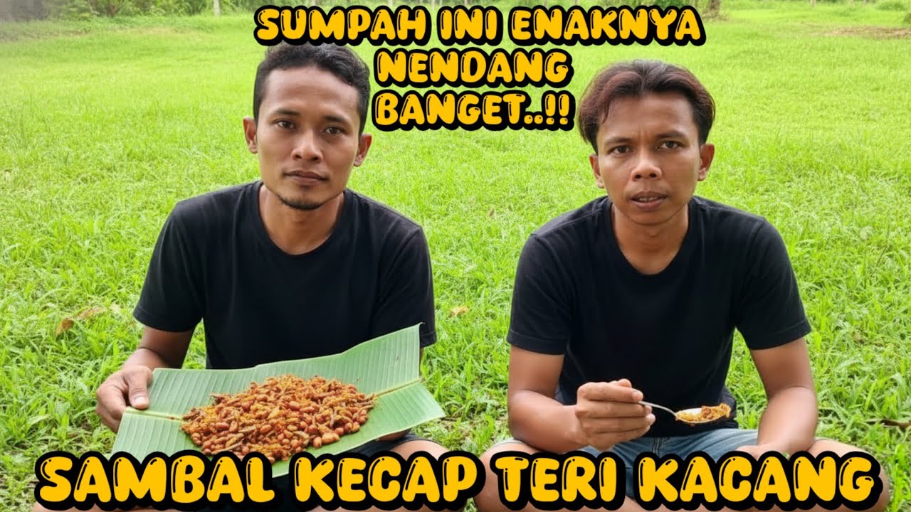 Sambal Kecap Teri Kacang | Masak di Alam, Bumbu Sederhana Rasa Nendang!