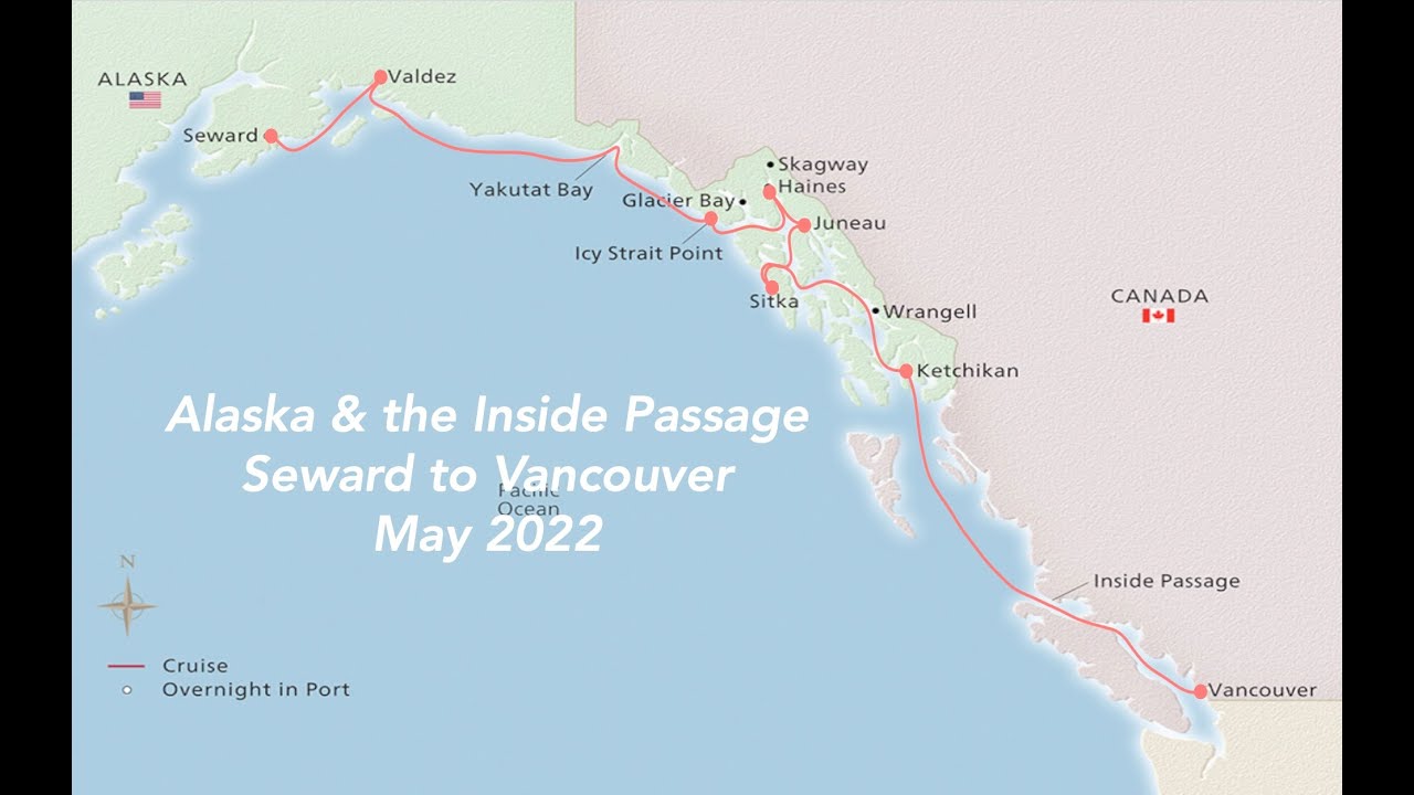 Alaska and the Inside Passage Cruise from Seward, Alaska to Vancouver, Canada