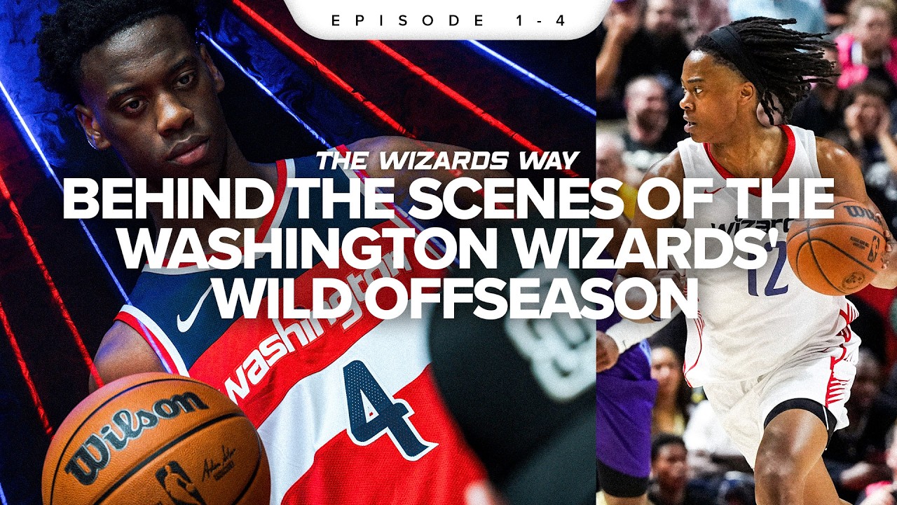 The Wizards Way: Inside a Franchise-Changing NBA Offseason