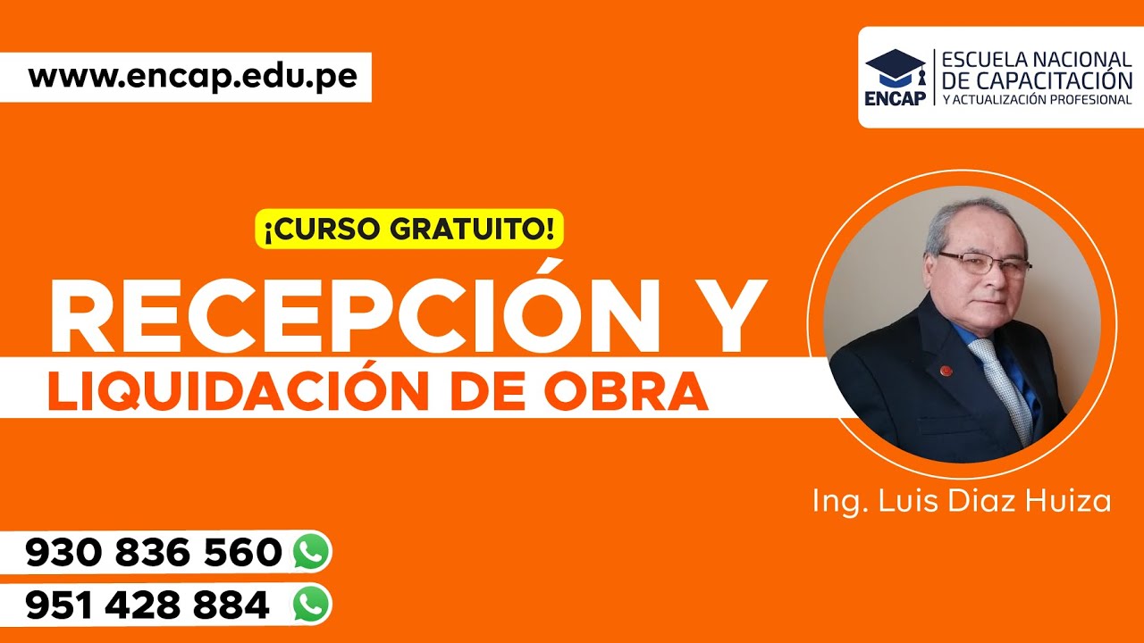 CURSO: RECEPCIÓN Y LIQUIDACIÓN DE OBRA 2025