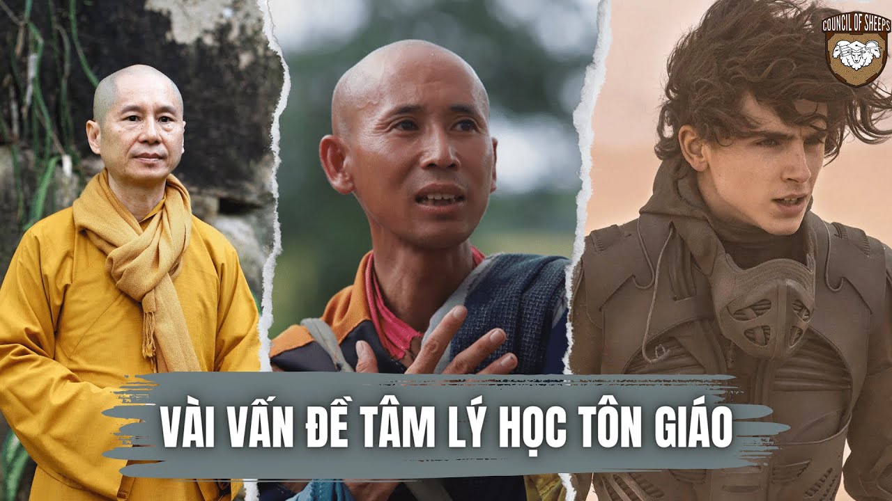 TỪ THÍCH MINH TUỆ ĐẾN DUNE: SƠ KHẢO TÂM LÝ HỌC TÔN GIÁO | NCKH | HỘI ĐỒNG CỪU