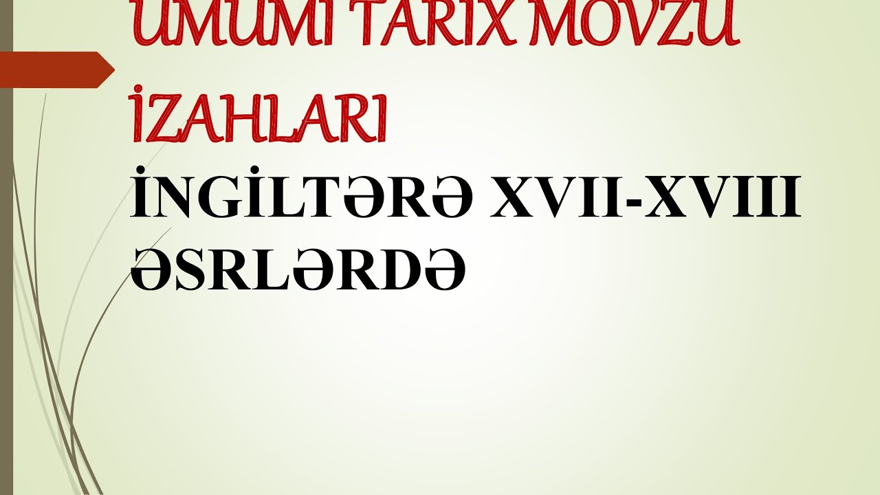 İNGİLTƏRƏ XVII XVIII ƏSRLƏRDƏ  İNGİLTƏRƏ BURJUA İNQİLABI
