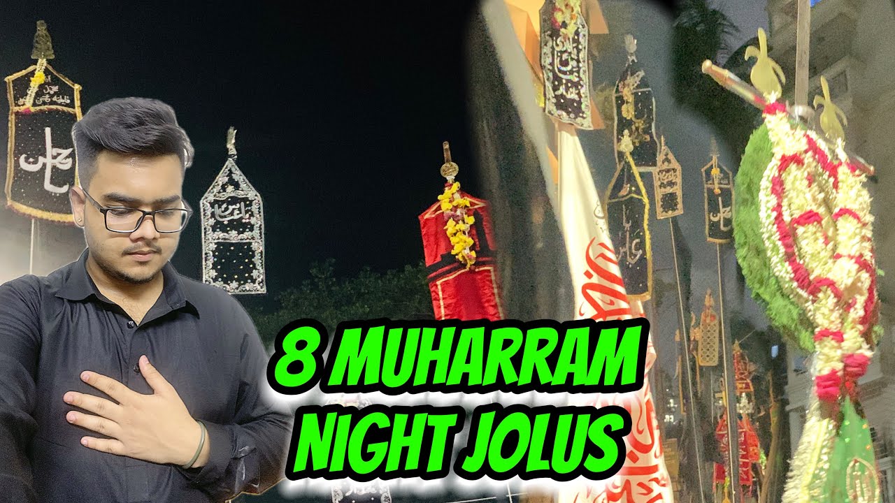 8 Muharram er sonda rater jolus o rater jolus aksathe dekhaye dilam