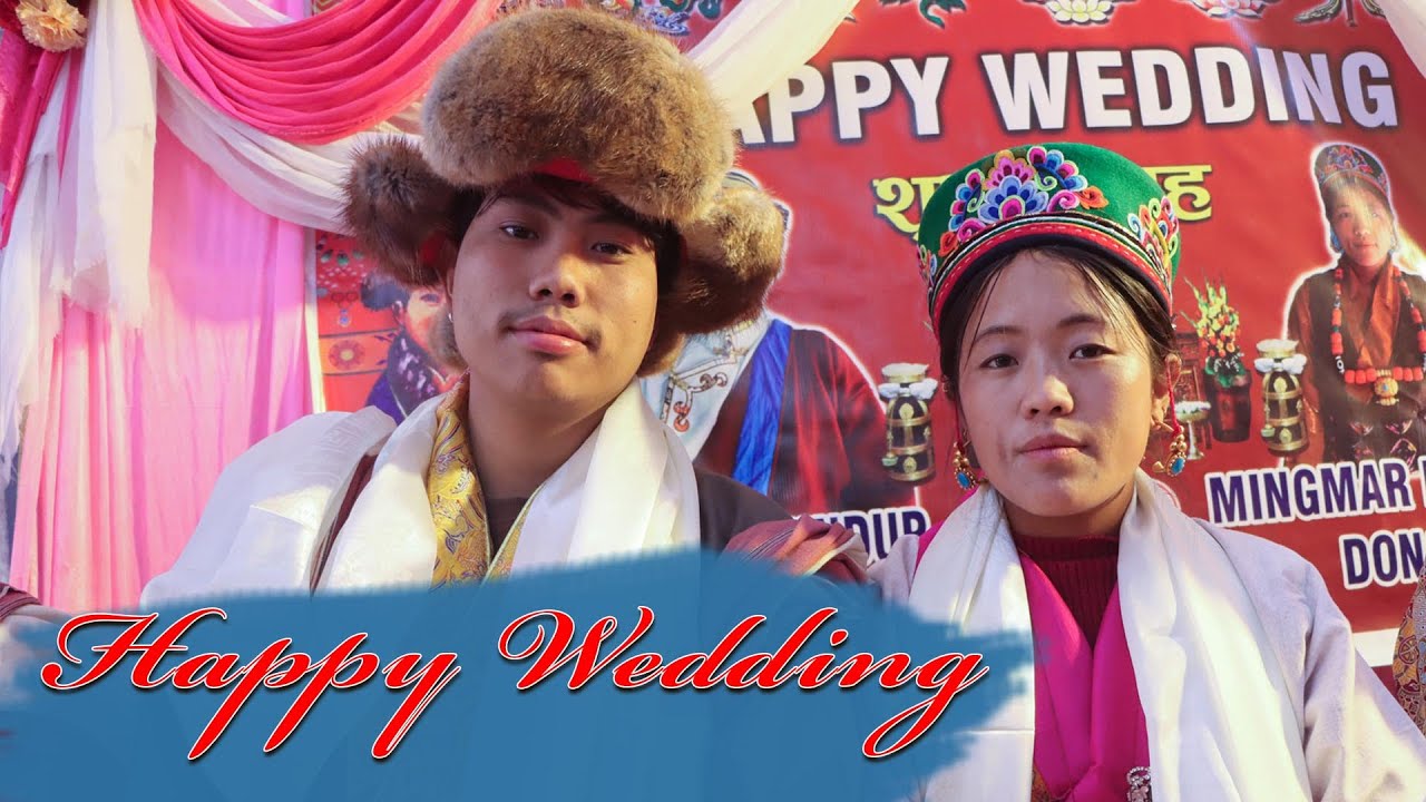 TAMANG WEDDING 💘💘💘 Pasang Dindup Lopchan & Mingmar Dolma Dong 💘💘💘2082 !!!