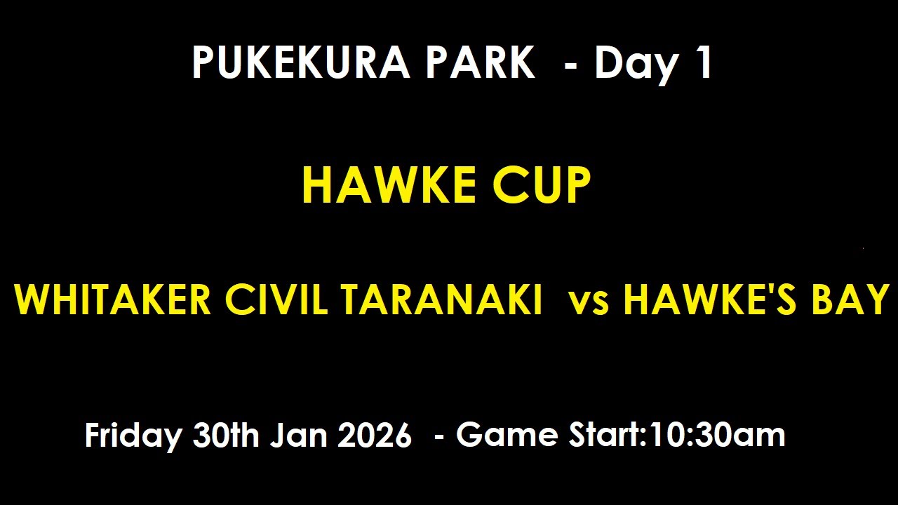 Pukekura Park -  Hawke Cup - Whitaker Civil Taranaki vs Hawke's Bay - DAY 1 - 30th JAN 2026