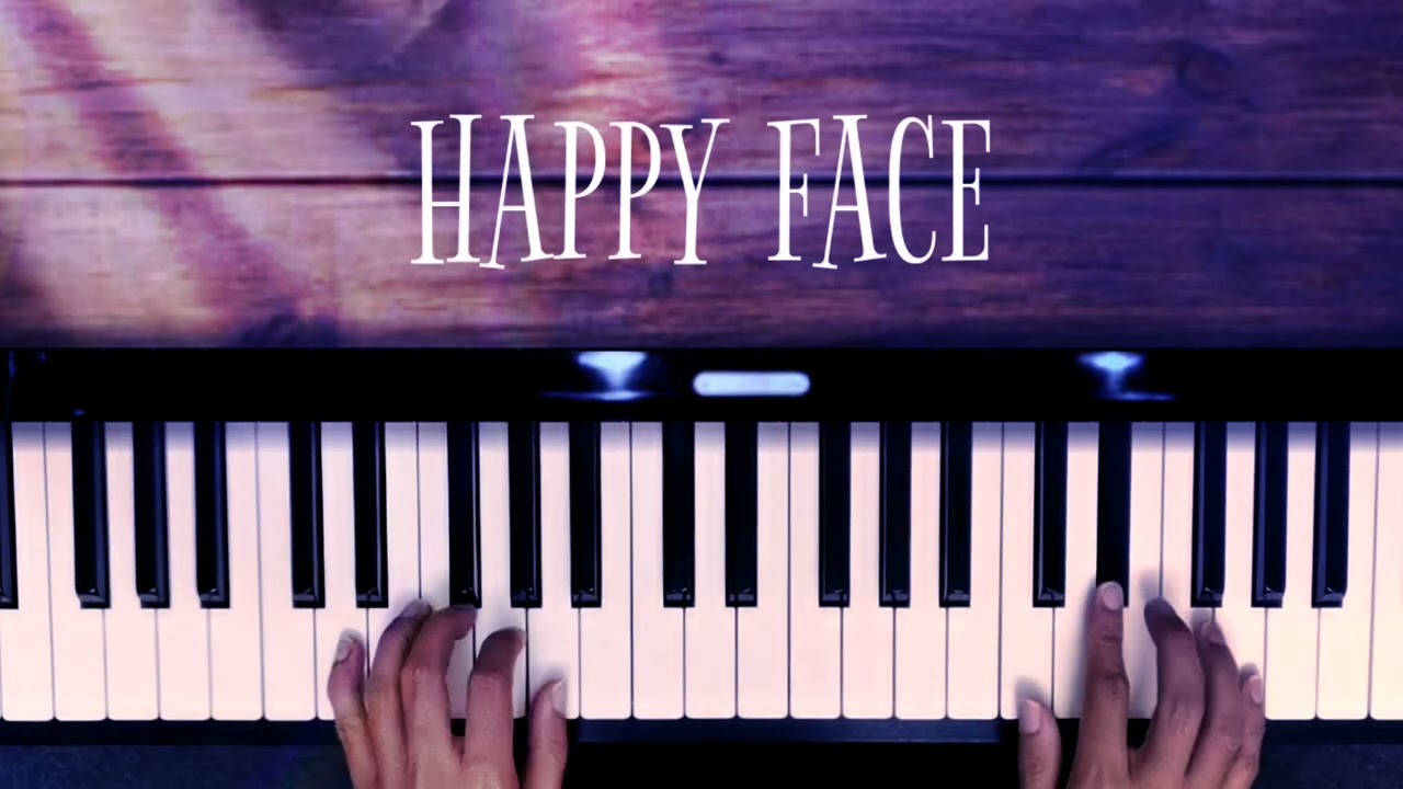 Happy​ Face​ -​ Piano​ Cover​
