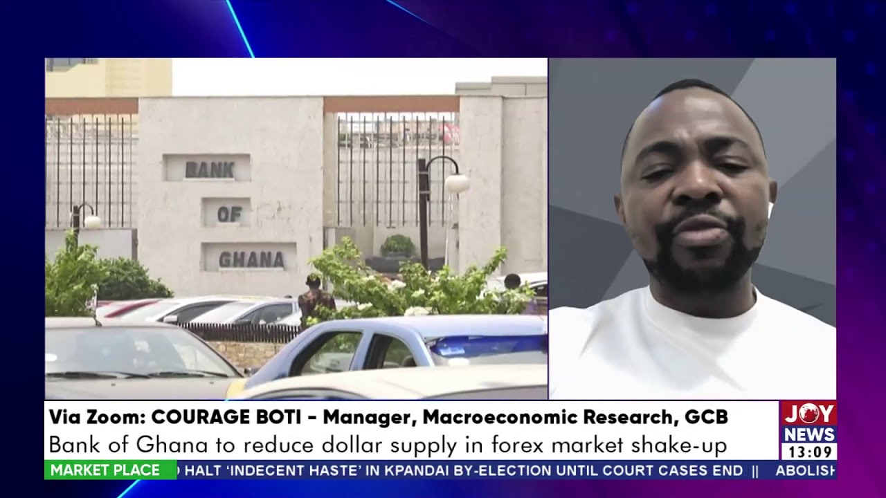 Bank of Ghana to reduce dollar supply in Forex market shake-up | Market Place