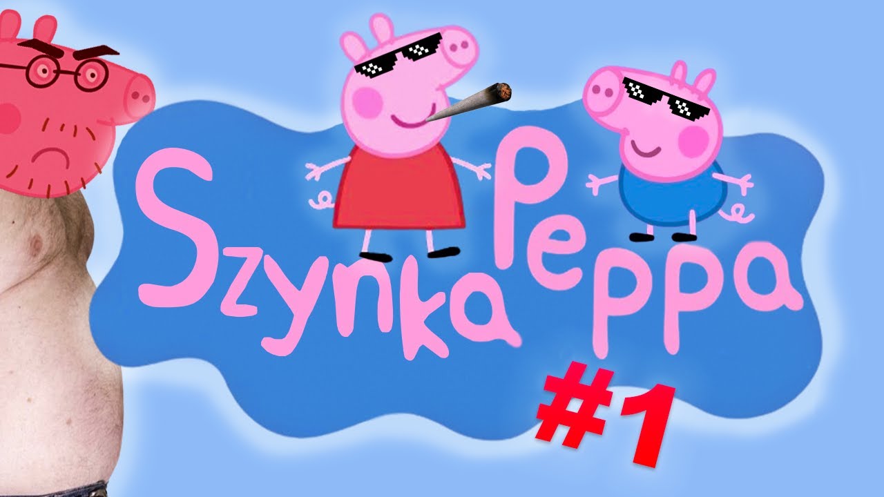 Szynka Peppa #1 [PRZER&Oacute;BKA]