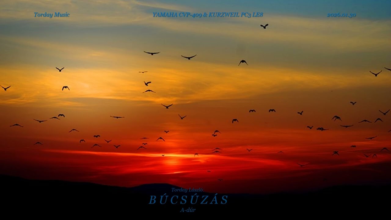 BÚCSÚZÁS A dúr