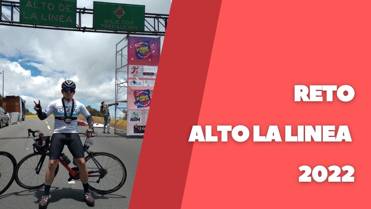 Reto Alto la Línea 2022 ⛰️ | JulyK 🚴