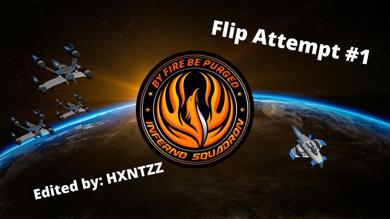 Starblast Inferno Squadron Flip Video #1