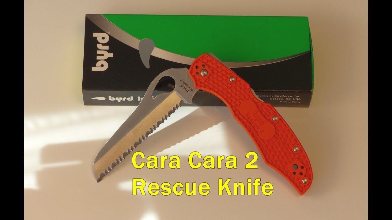 Budget Rescue Knife: Byrd Cara Cara 2: Extreme Cutting Power