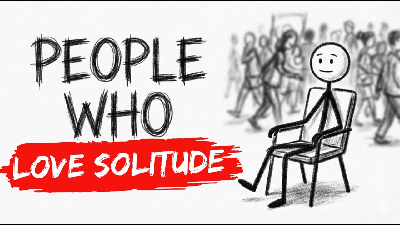 The Hidden Psychology of People Who Love Being Alone